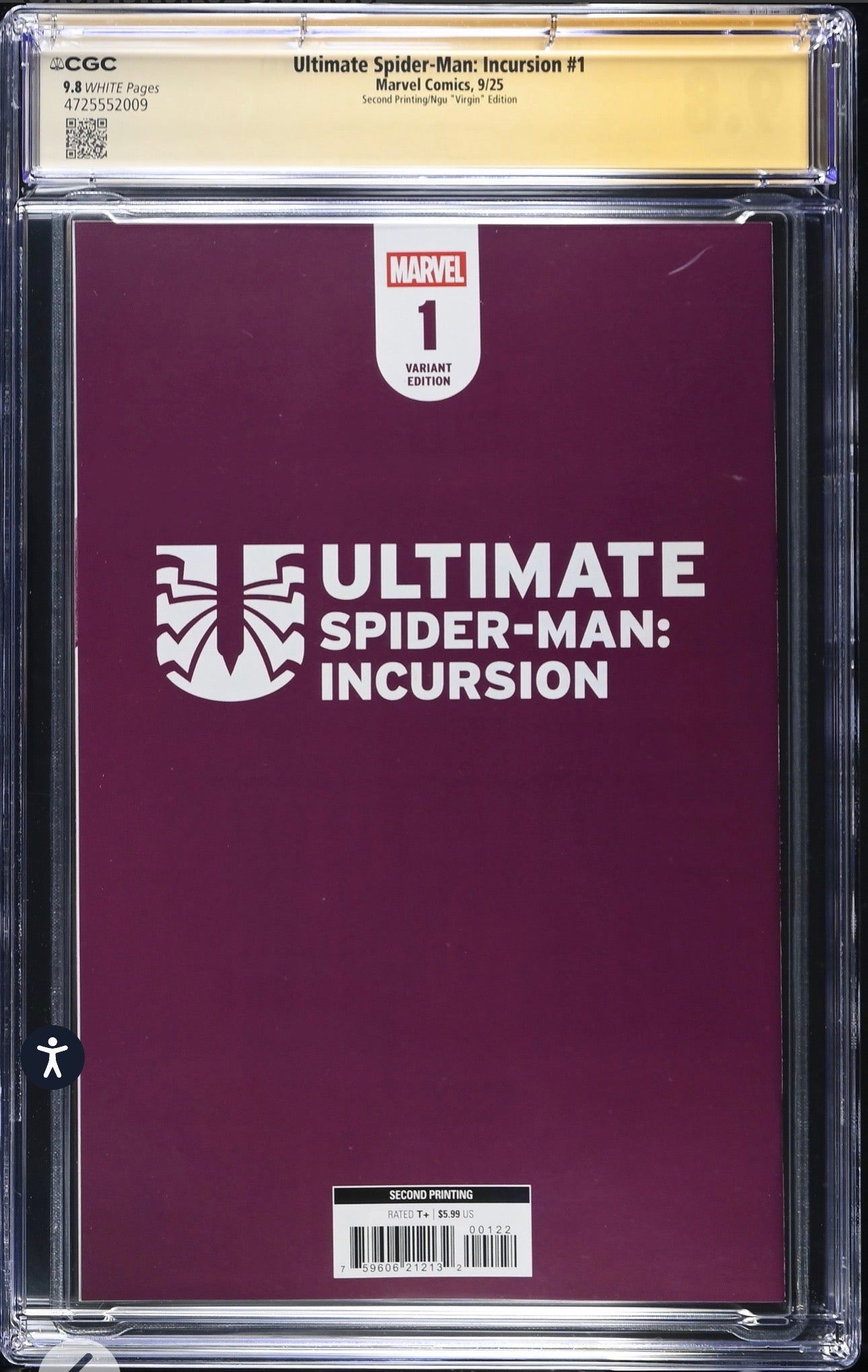 Ultimate Spider-Man Incursion #1 CGC SS 9.8 Signed By Kael Ngu (2nd Print, 1:25)