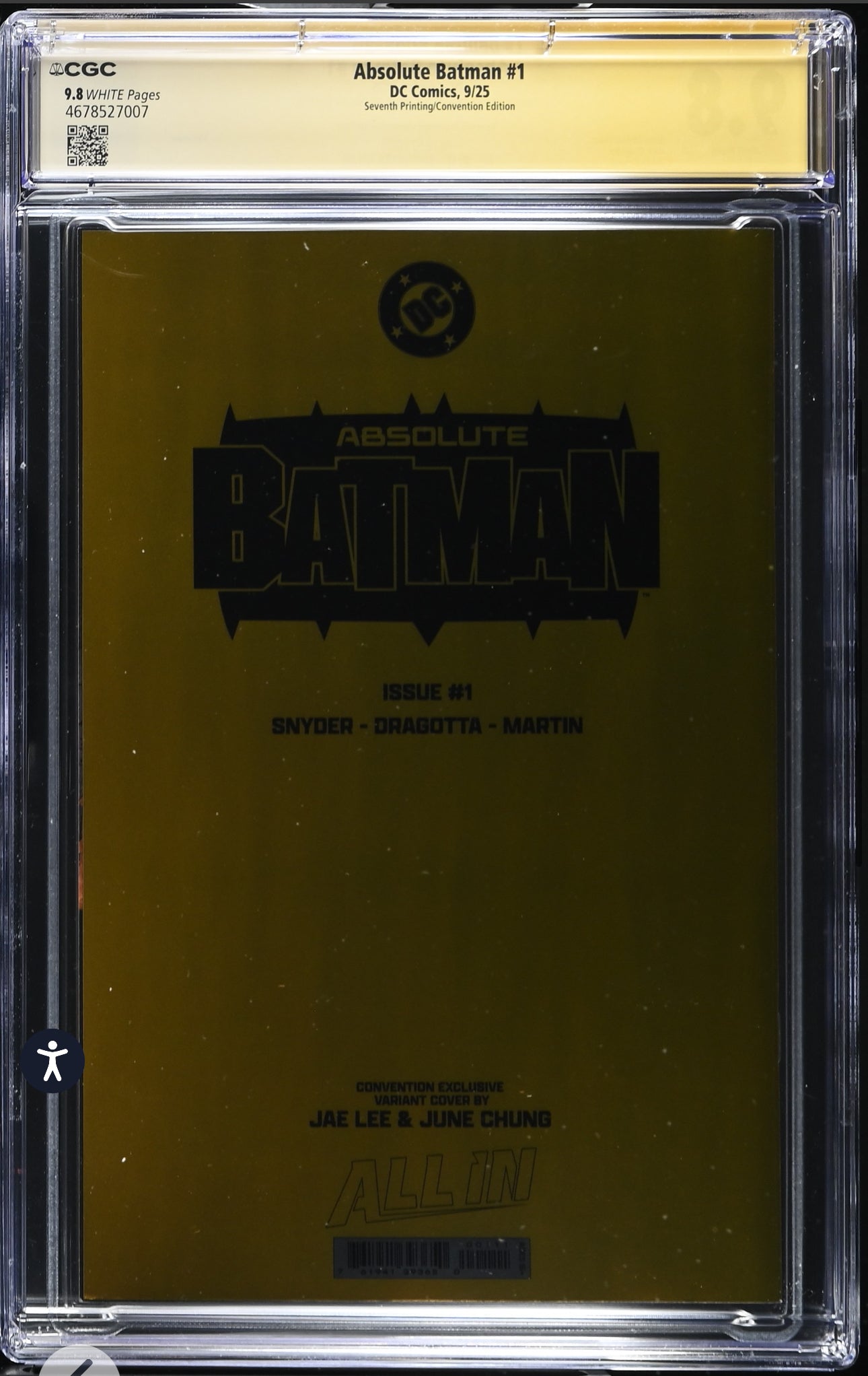 ABSOLUTE BATMAN #1 CGC SS 9.8 (DC, 2025) NYCC Foil/Seventh Printing Signed By Scott Snyder & Nick Dragotta