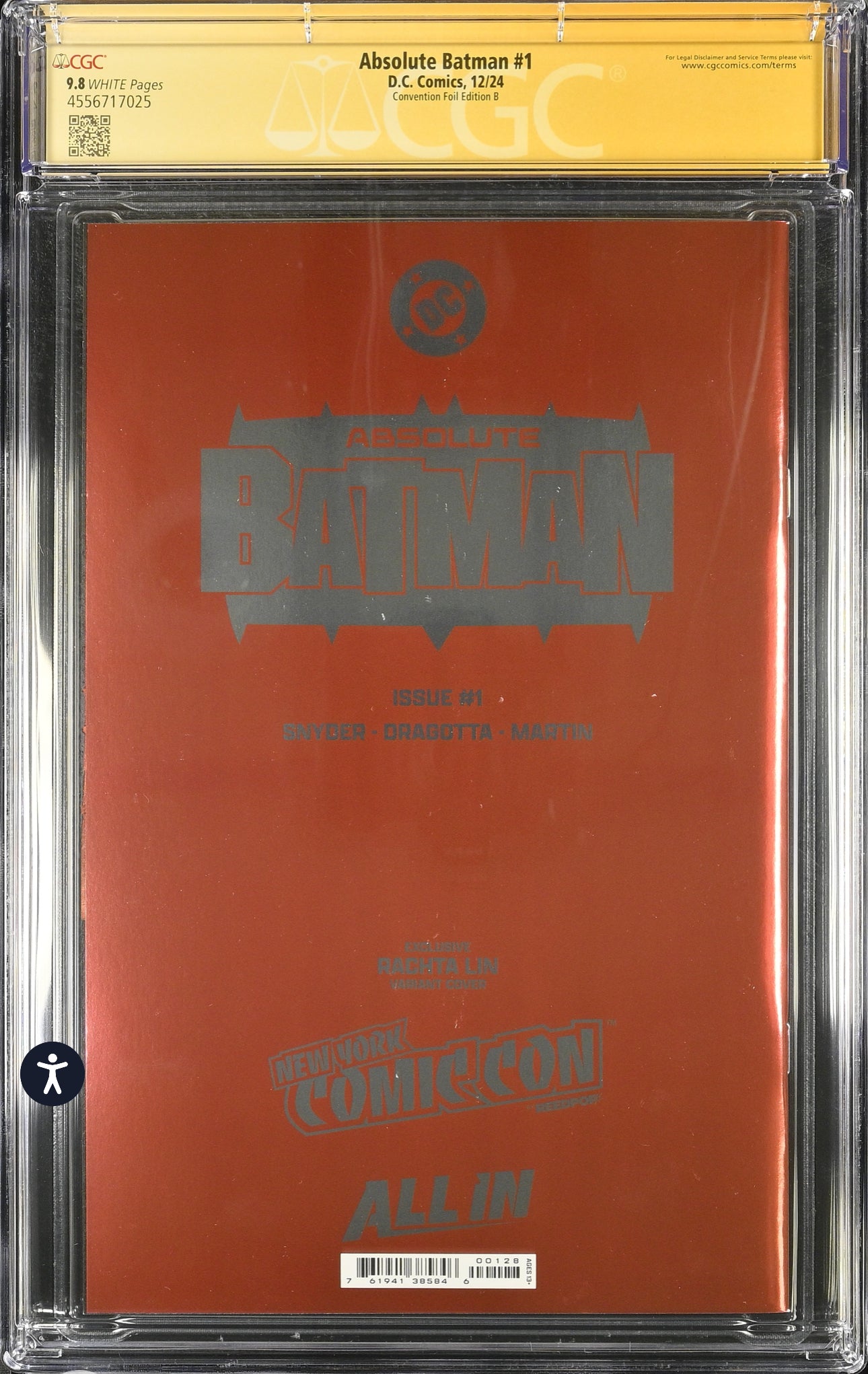 ABSOLUTE BATMAN #1 CGC SS 9.8 NYCC FOIL Signed By Rachta Lin, Scott Snyder