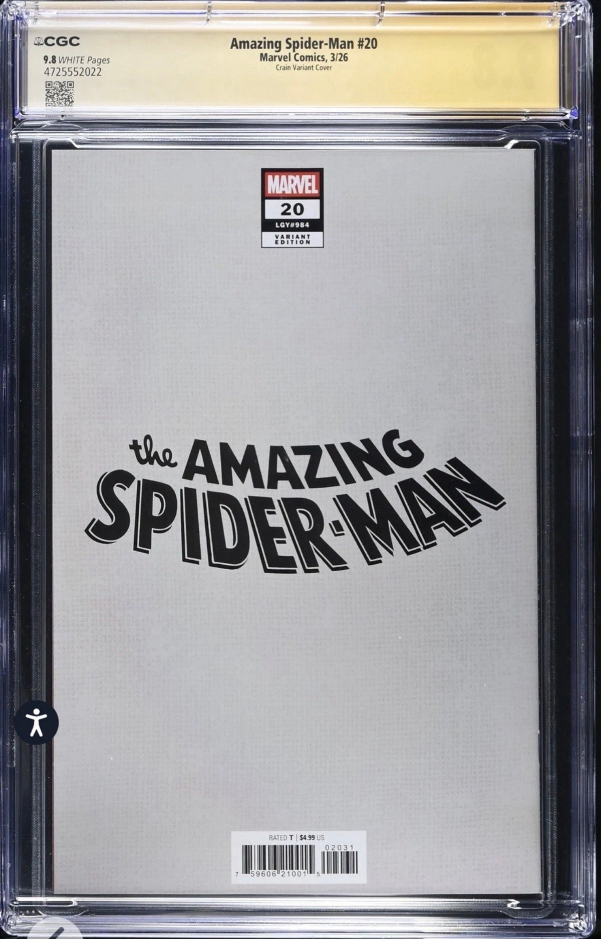 Amazing Spider-Man #20 CGC SS 9.8 Signed By Clayton Crain & Joe Kelly (Marvel, 2026) Variant Cover