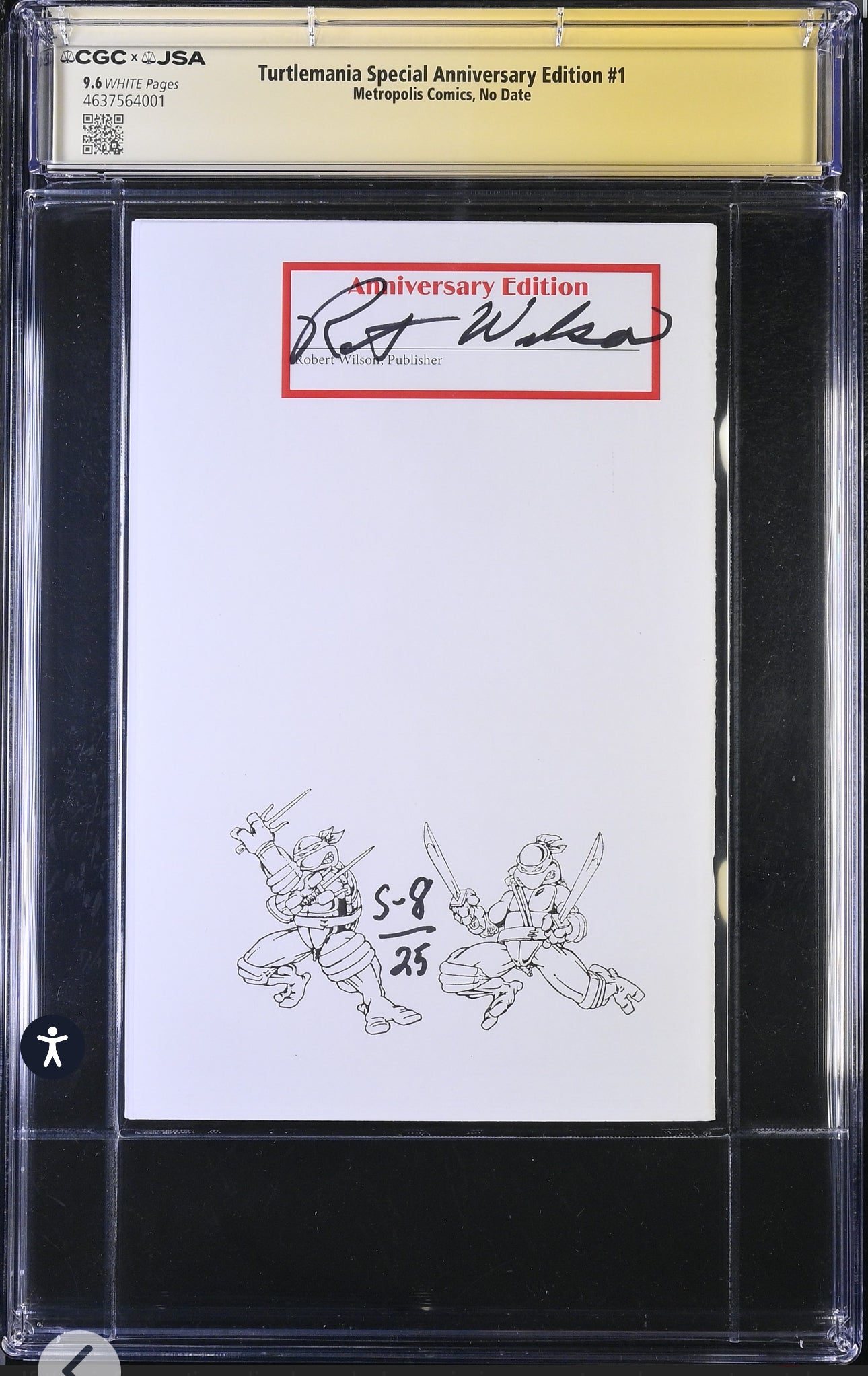 Turtlemania Special Anniversary Edition #1 CGC SS/JSA 9.6 Witnessed Kevin Eastman Signature & Authenticated Robert Wilson Signature