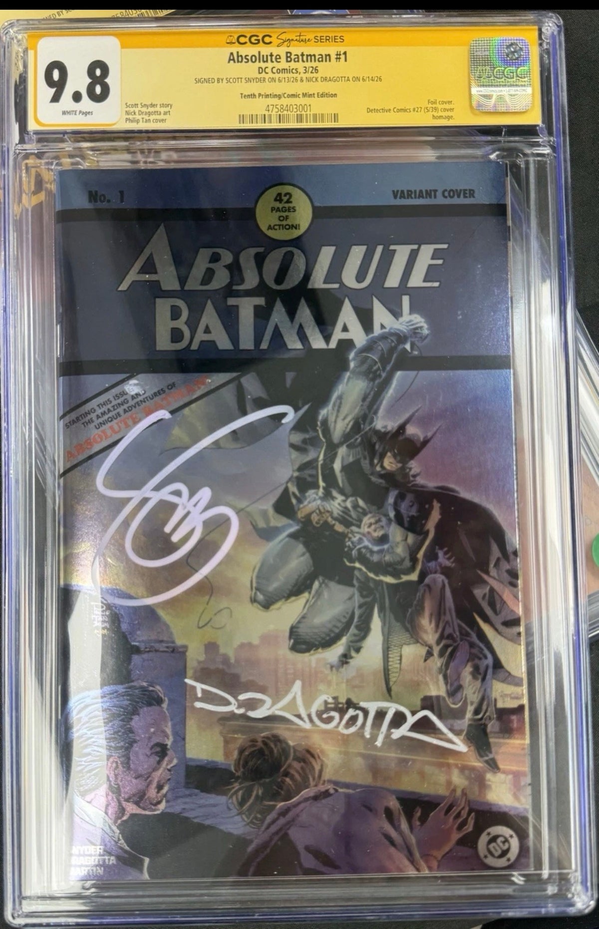 Absolute Batman #1 CGC SS 9.8 Signed By Scott Snyder & Nick Dragotta 10th Print Foil Variant (DC, 2026)