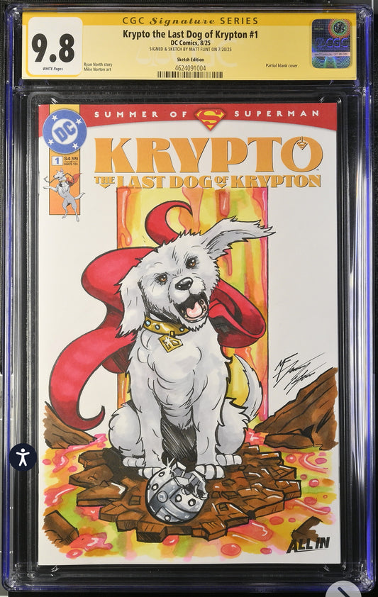 Krypto The Last Dog of Krypton #1 CGC SS 9.8 Blank Sketch Edition Signed & Sketch By Matt Flint