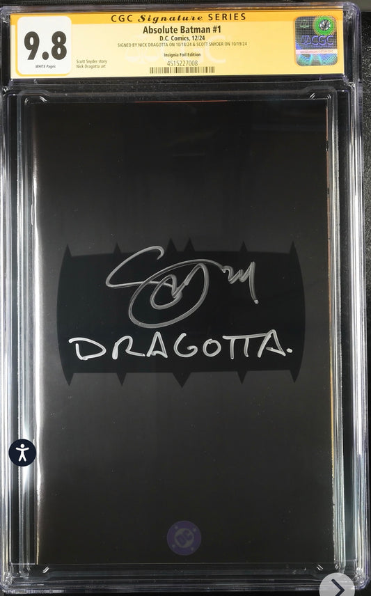 Absolute Batman #1 CGC SS 9.8 (DC, 2024) Insignia Foil 2X Signed Nick Dragotta Scott Snyder