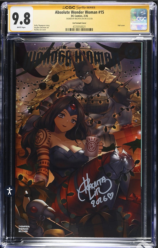 Absolute Wonder Woman #15 CGC SS 9.8 Signed By Rachta Lin (Foil Variant)