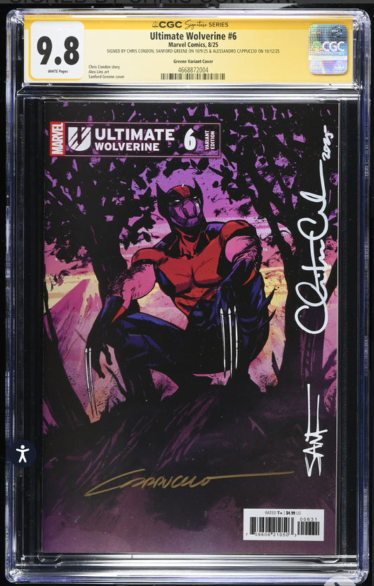 Ultimate Wolverine #6 CGC SS 9.8 Signed By Sanford Greene, Chris Condon & Alessandrio Cappuccio