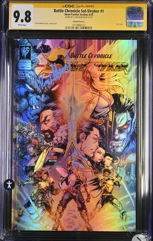 Battle Chronicle Sol-Stryker #1 CGC SS 9.8 Signed By V Ken Marion (Foil Cover)