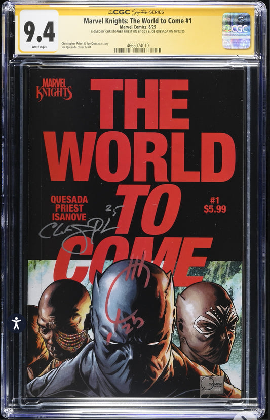 Marvel Knights: The World to Come #1 CGC SS 9.4 (Marvel, 2025) signed by Christopher Priest & Joe Quesada