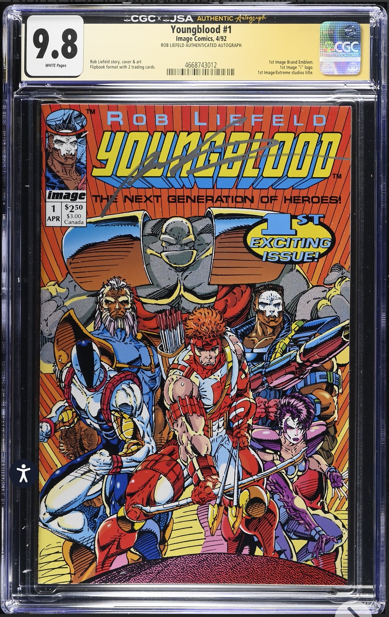 Youngblood #1 CGC X JSA 9.8 Signed by Rob Liefeld