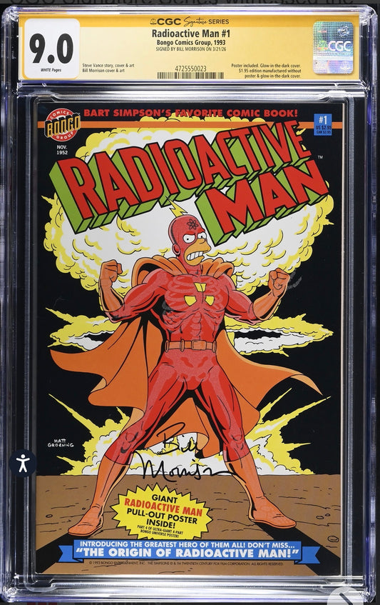 Radioactive Man #1 CGC SS 9.0 Signed by Bill Morrison Glow In The Dark Cover (Bongo Comics, 1993)