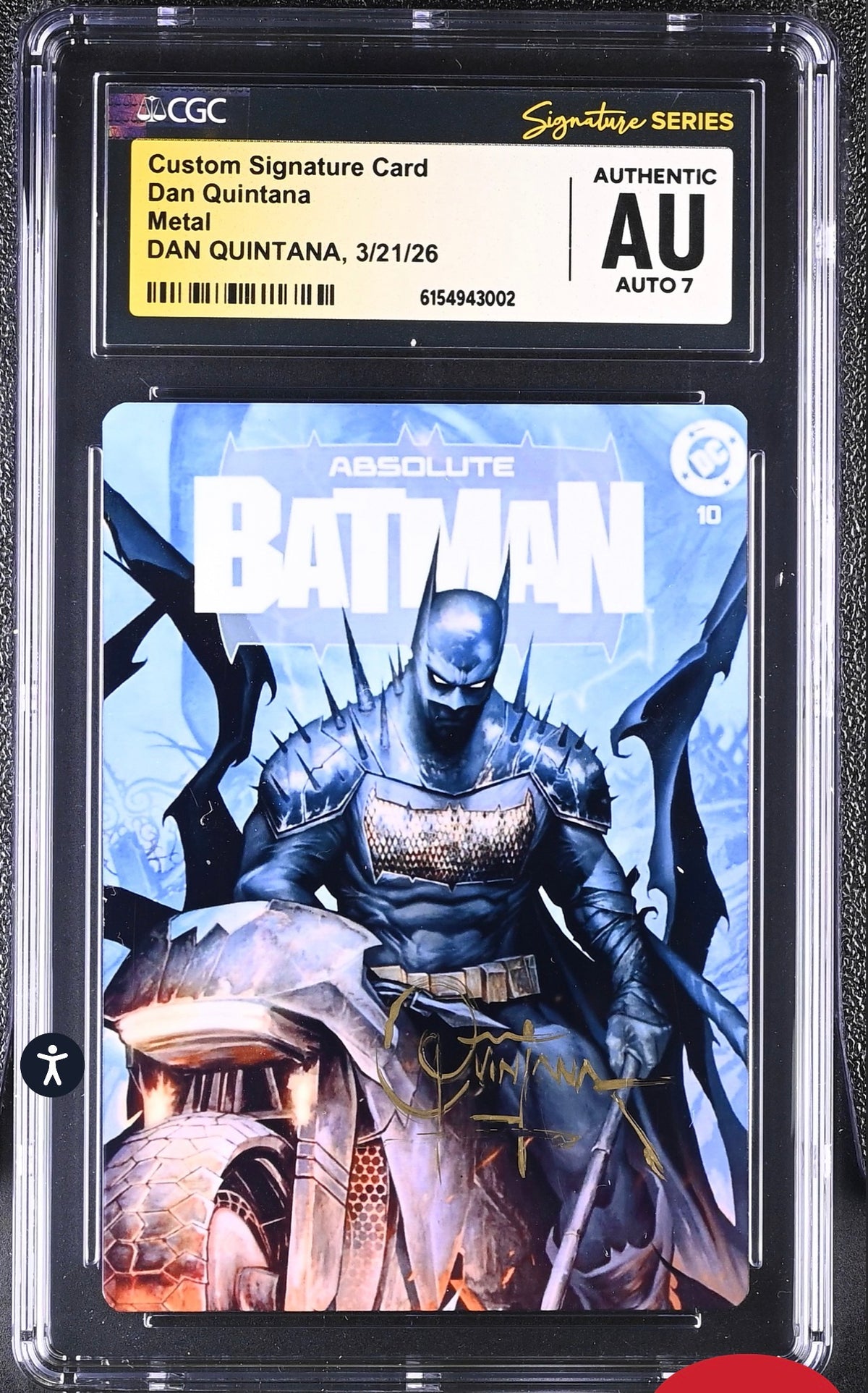 Absolute Batman Metal Card CGC SS AU Signed By Dan Quintana (Custom Signature Card)