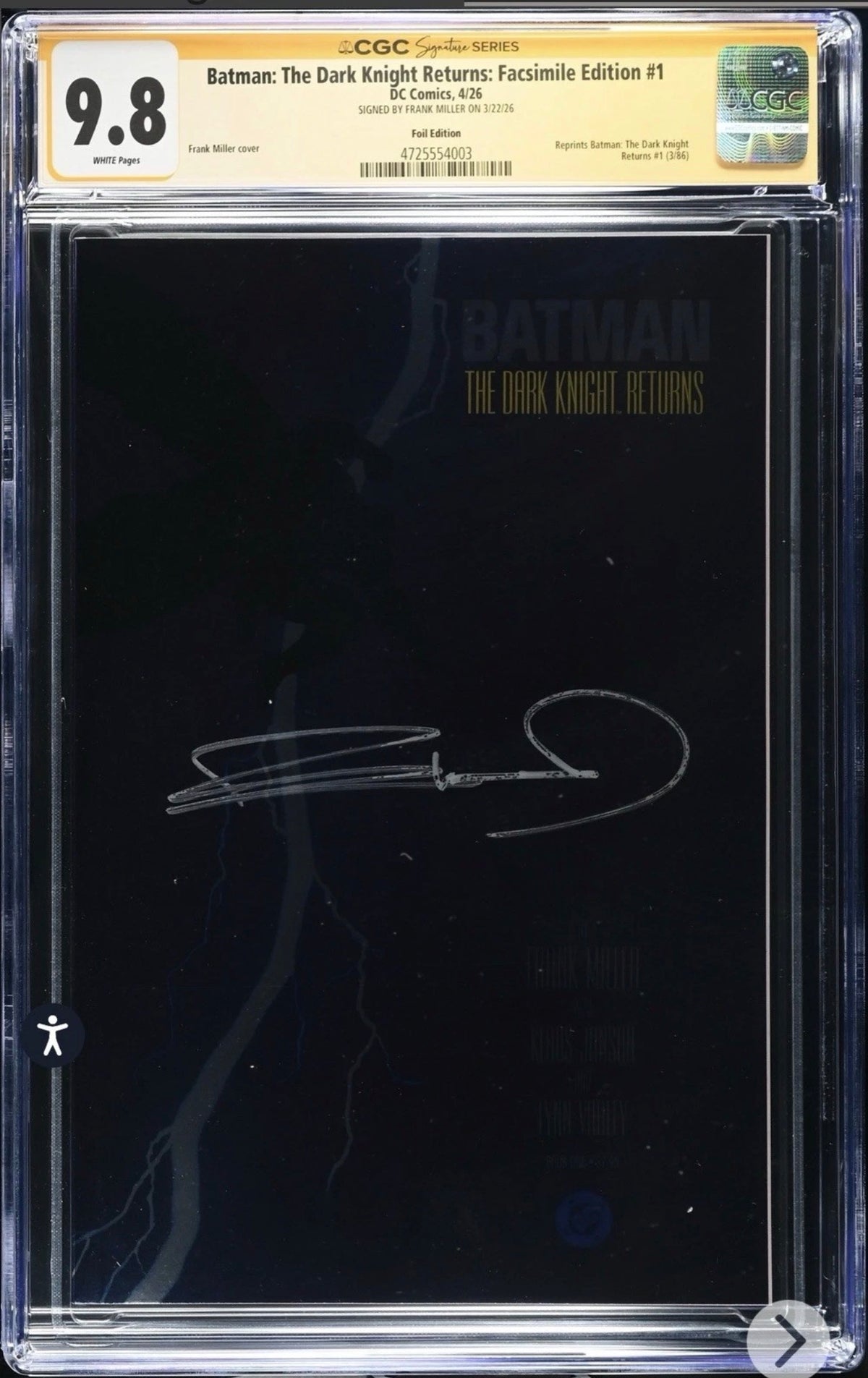 Batman: The DARK KNIGHT RETURNS #1 Facsimile Foil Edition CGC SS 9.8 Signed By Frank Miller (DC, 2026)