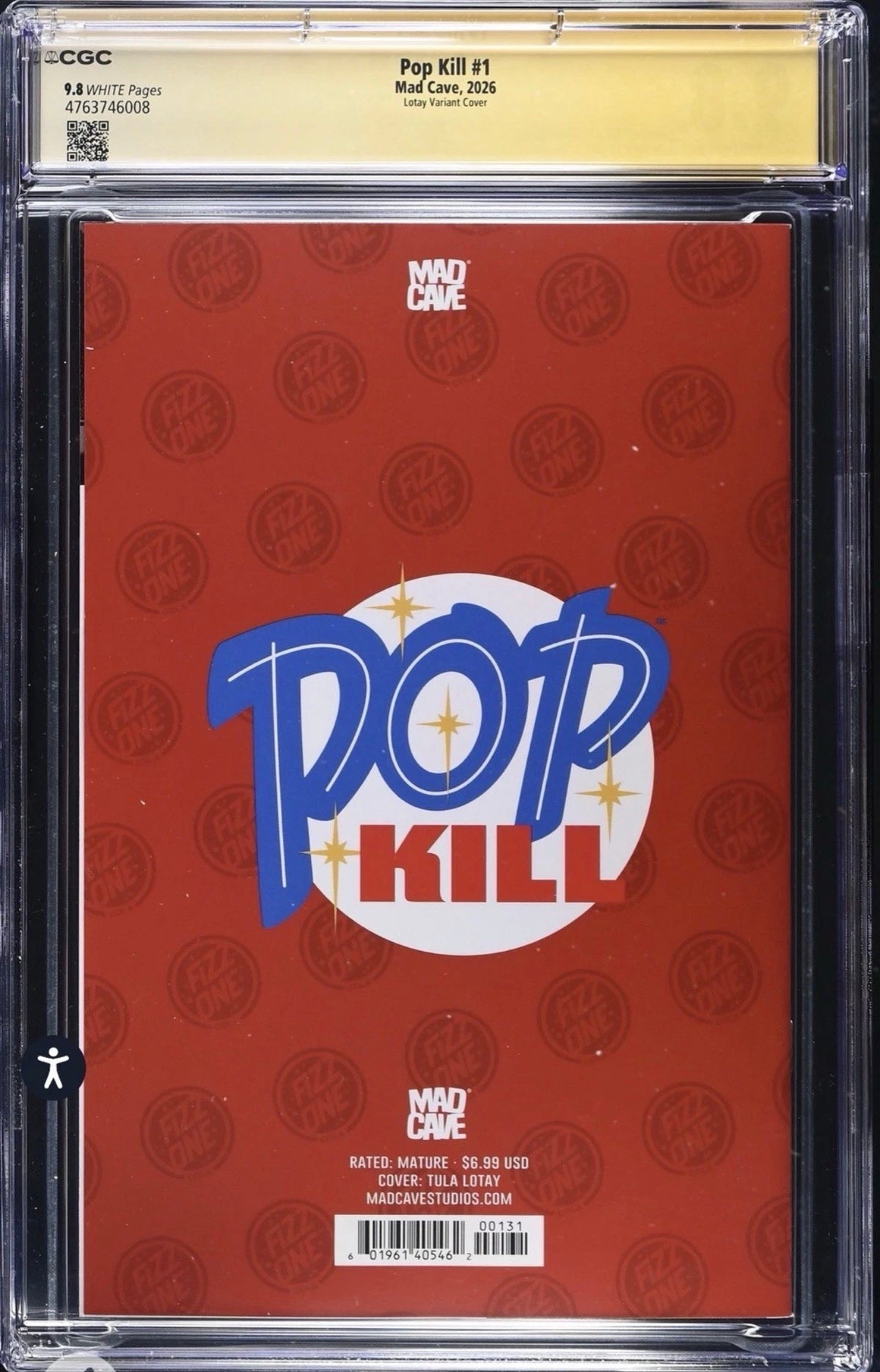 Pop Kill #1 CGC SS 9.8 Signed By Tula Lotay (Mad Cave 2026 Variant)