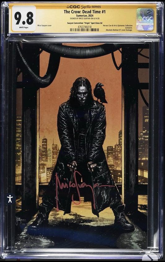The Crow Dead Time #1 CGC SS 9.8 Signed By Suayan Convention Virgin Spot Gloss
