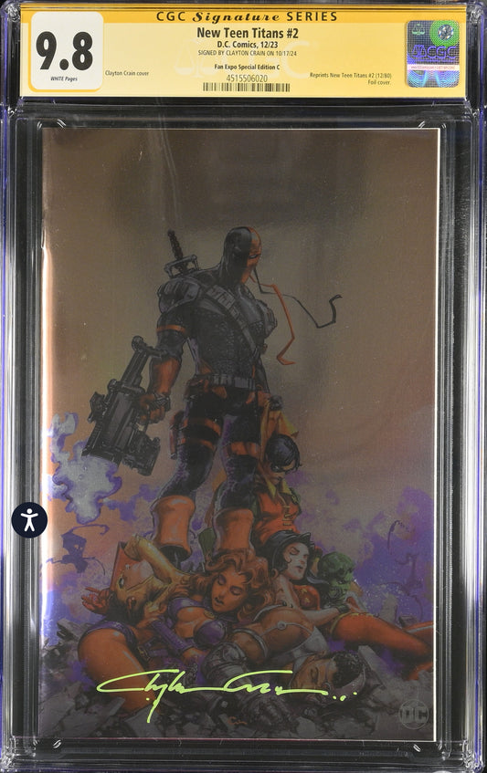 New Teen Titans #2 CGC SS 9.8 (Foil Facsimile Virgin) signed by Clayton Crain Megacon Exclusive