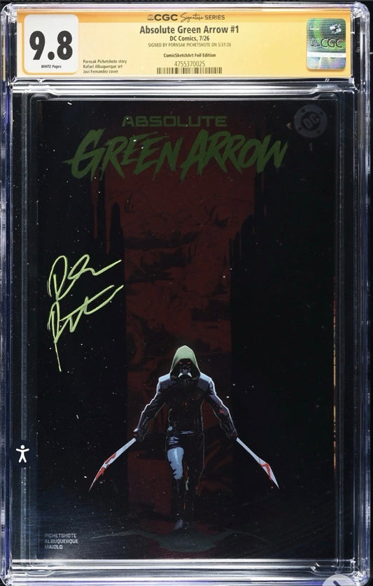 ABSOLUTE GREEN ARROW #1 CGC SS 9.8 Signed By Pornsak Pitchetshote (Foil Variant)