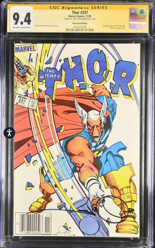 THOR #337 CGC SS 9.4 (Marvel, 1983) Signed By Walt Simonson 1st Appearance of Beta Ray Bill (Newsstand Edition)