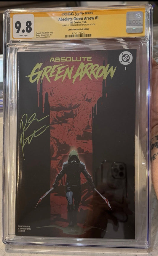 ABSOLUTE GREEN ARROW #1 CGC SS 9.8 Signed By Pornsak Pitchetshote (Foil Variant)