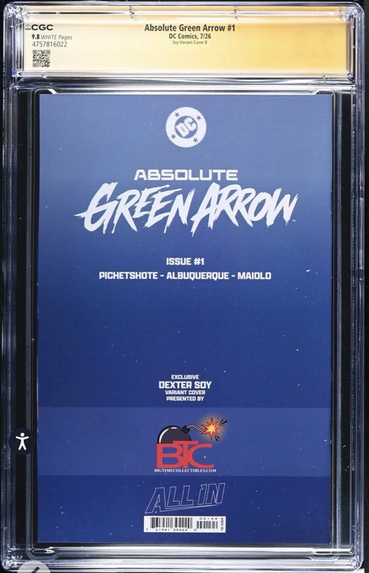 ABSOLUTE GREEN ARROW #1 CGC SS 9.8 Signed By Pornsak Pitchetshote (Dexter Soy Variant) DC, 2026