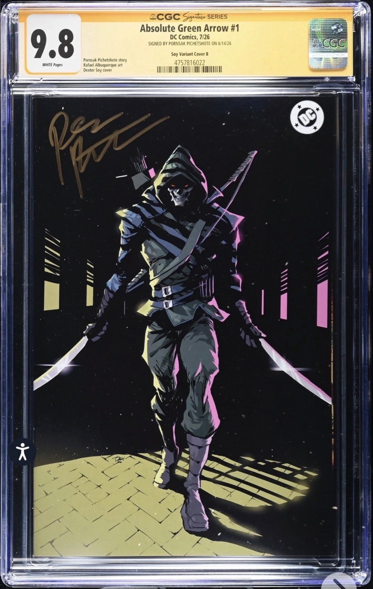 ABSOLUTE GREEN ARROW #1 CGC SS 9.8 Signed By Pornsak Pitchetshote (Dexter Soy Variant) DC, 2026