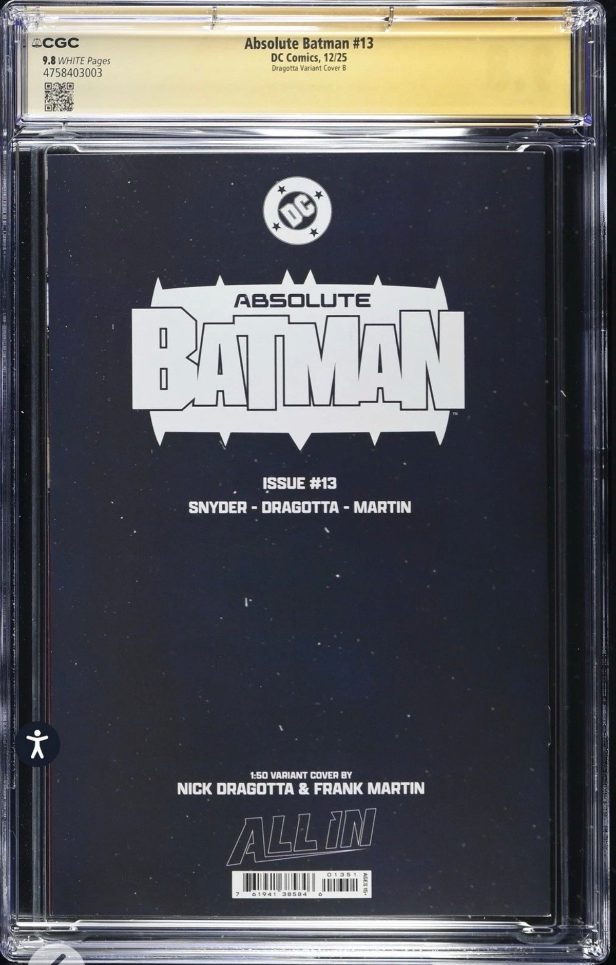 ABSOLUTE BATMAN #13 CGC SS 9.8 Signed By Snyder & Dragotta (1:50 Variant) DC, 2025