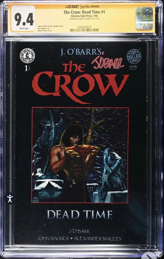 THE CROW: DEAD TIME #1 CGC SS 9.4 Signed By James O’Barr (Kitchen Sink, 1996)