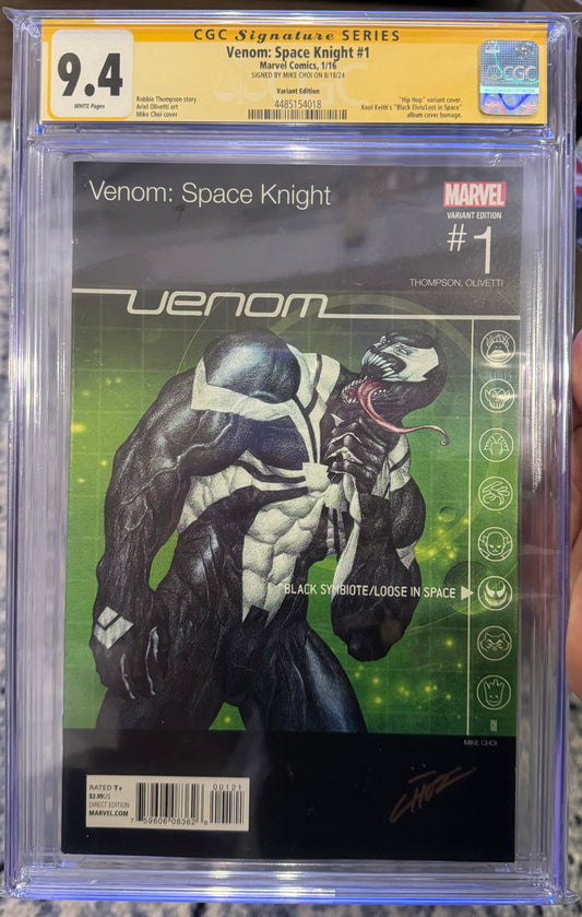 Venom: Space Knight #1 CGC SS 9.4 ( Marvel, 2016) Signed by Mike Choi (Hip-Hop Variant, Kool Keith)