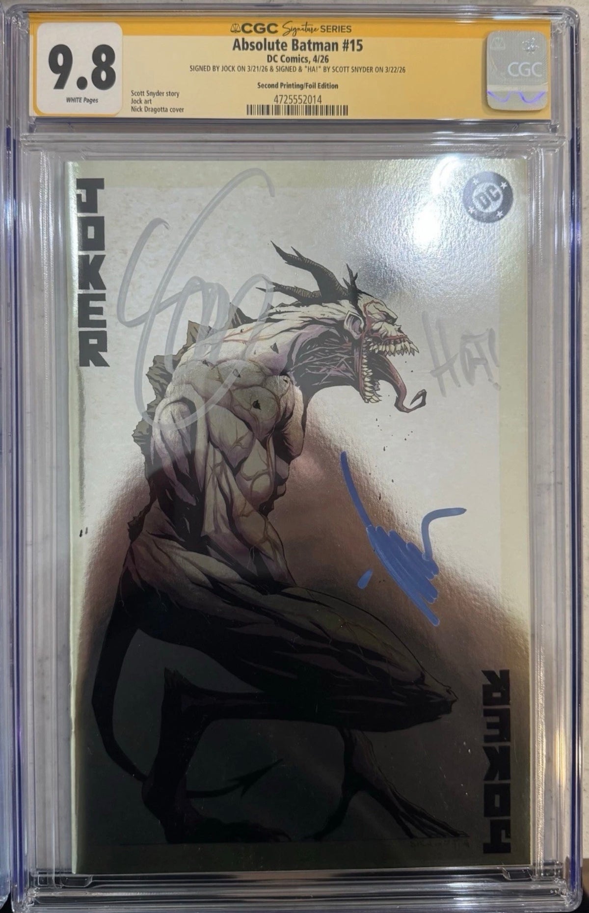 ABSOLUTE BATMAN #15 CGC SS 9.8 Signed & “Ha!” By Scott Snyder & Signed Jock (2nd Print Foil Edition) DC, 2026