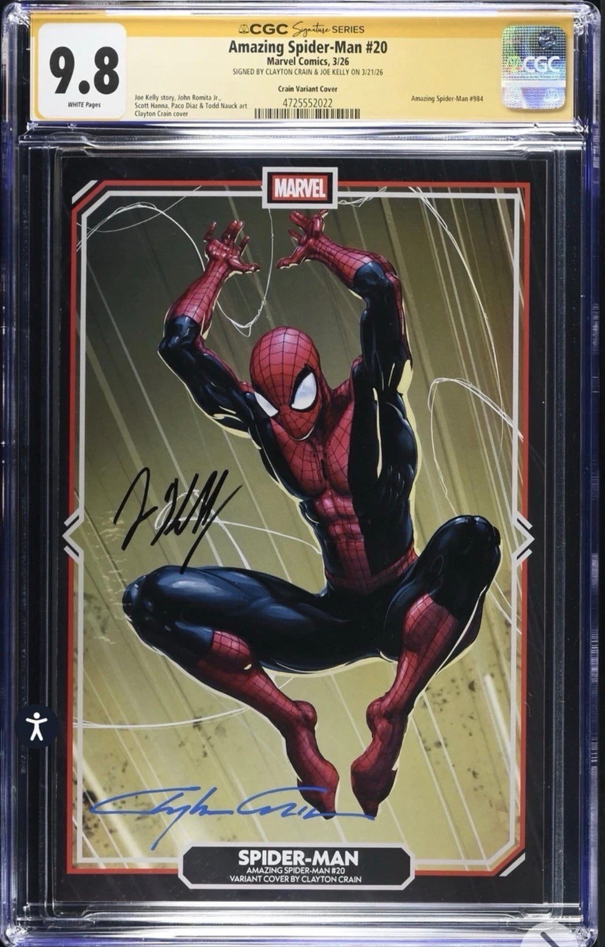 Amazing Spider-Man #20 CGC SS 9.8 Signed By Clayton Crain & Joe Kelly (Marvel, 2026) Variant Cover