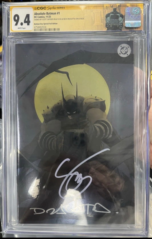 Absolute Batman #1 CGC SS 9.4 Signed By Dragotta & Snyder (Batman Day Foil) DC, 2025
