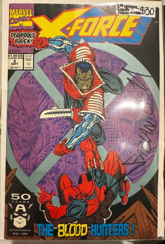 X-Force #2 (Marvel, 1991) Signed by Fabian Nicieza (2nd App of Deadpool)