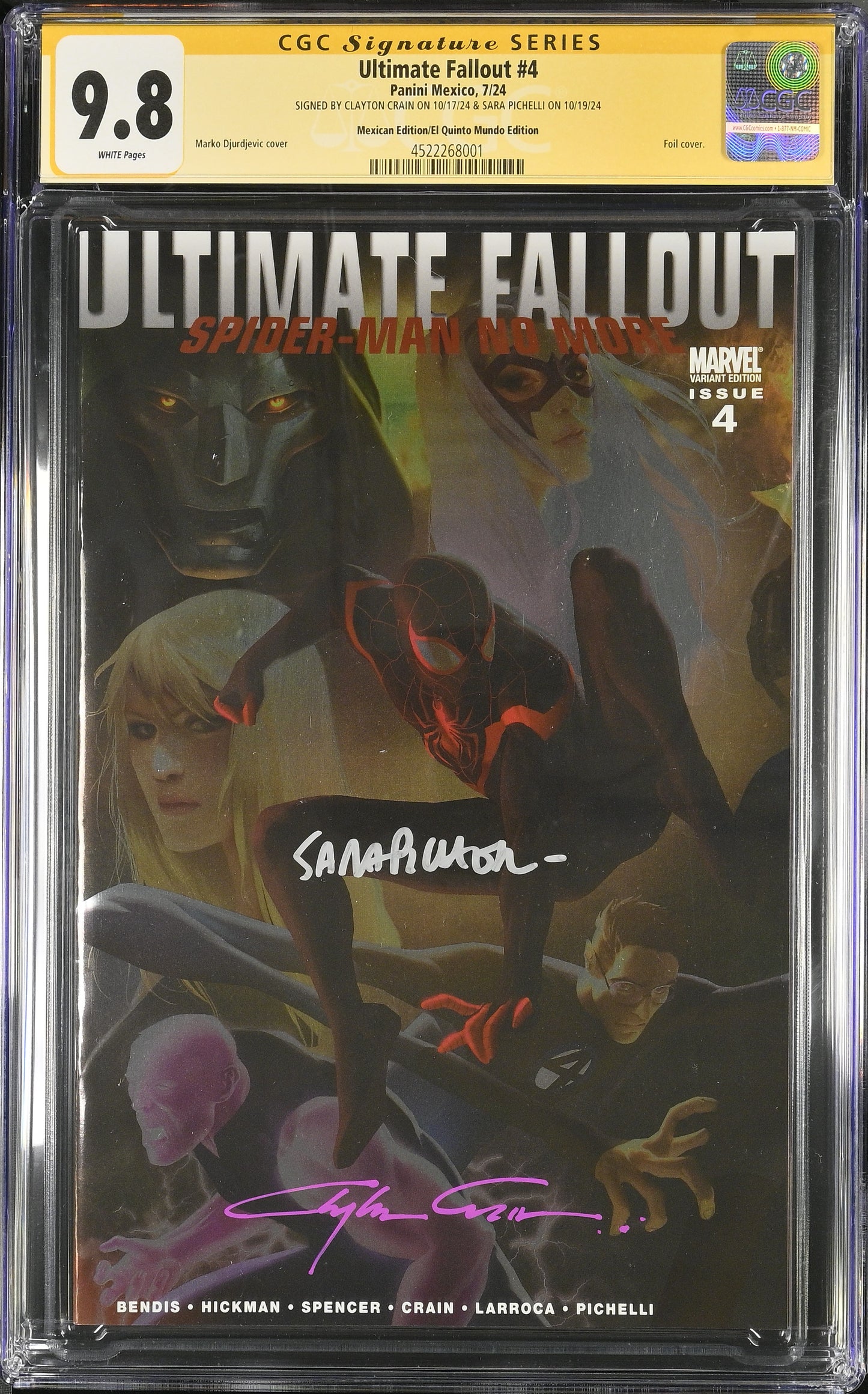 ULTIMATE FALLOUT #4 CGC SS 9.8 (Mexican Foil, 2024) Signed By Clayton Crain & Sara Pichelli